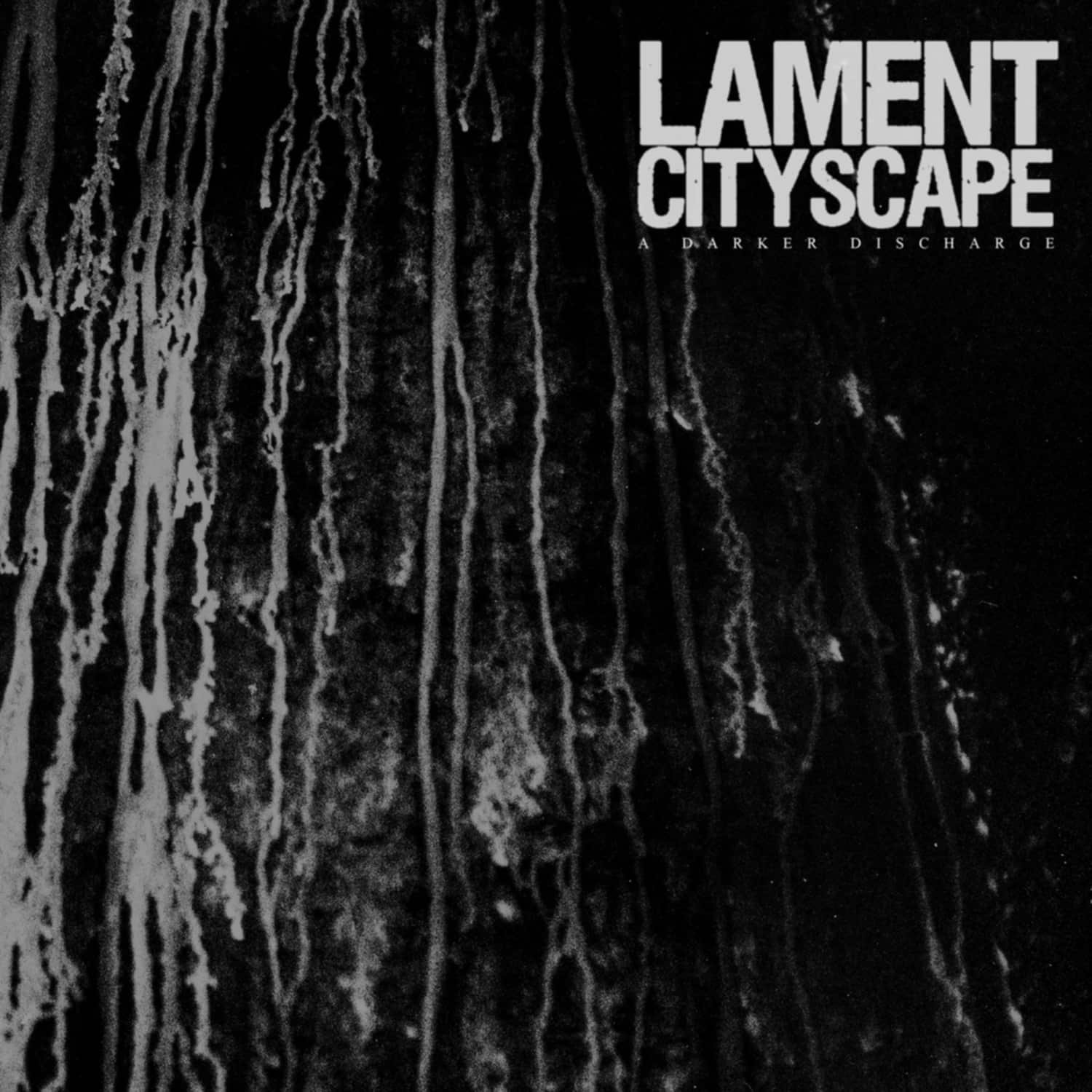 Lament Cityscape - A DARKER DISCHARGE 