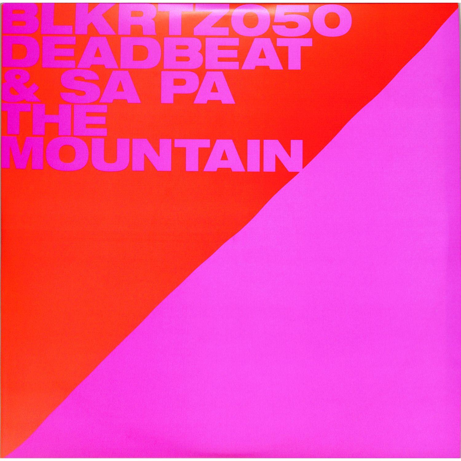 Deadbeat and Sa Pa - THE MOUNTAIN 