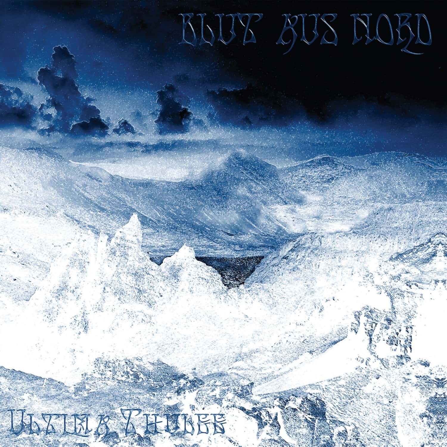Blut Aus Nord - ULTIMA THULEE 