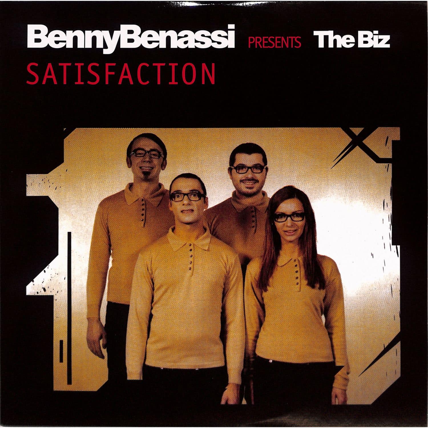 Benny Benassi presents THE BIZ - SATISFACTION 