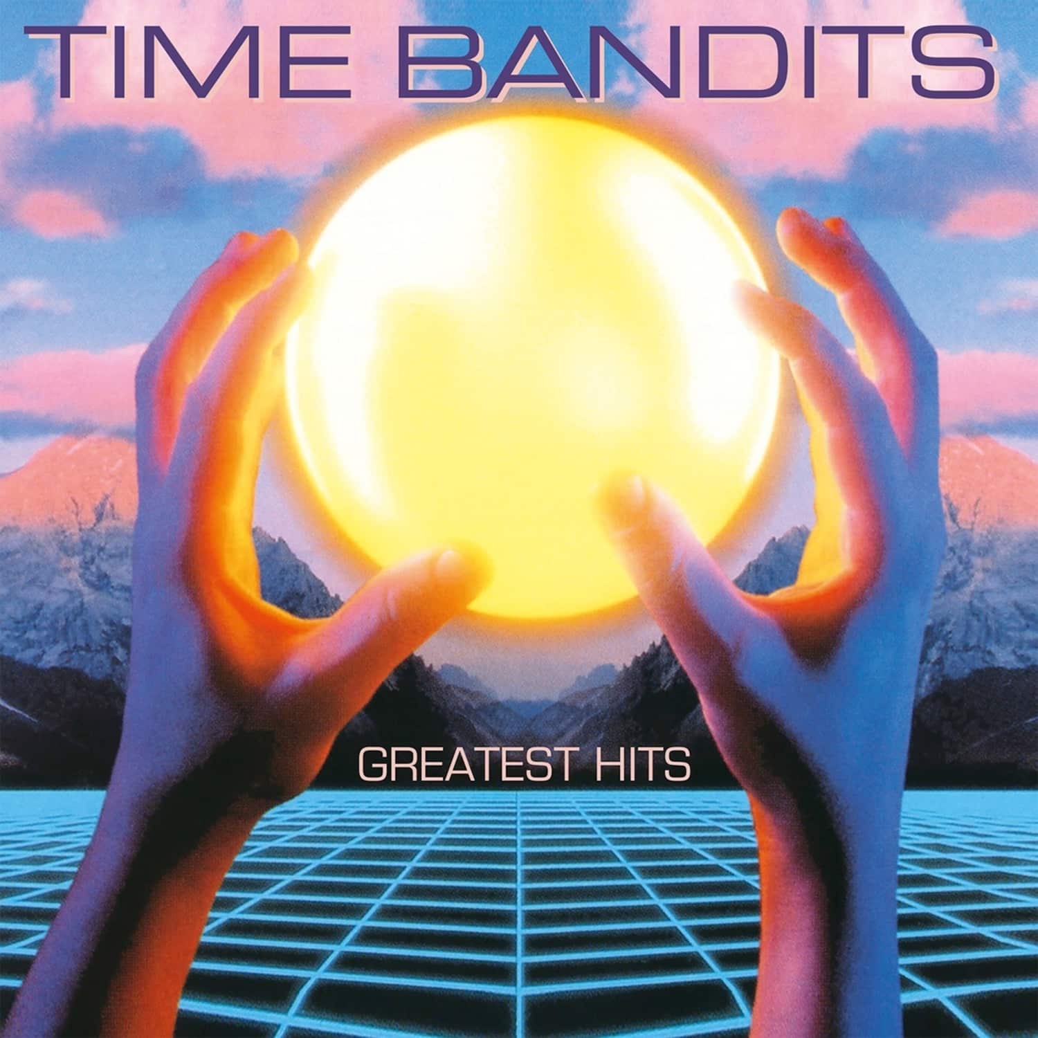 Time Bandits - GREATEST HITS 