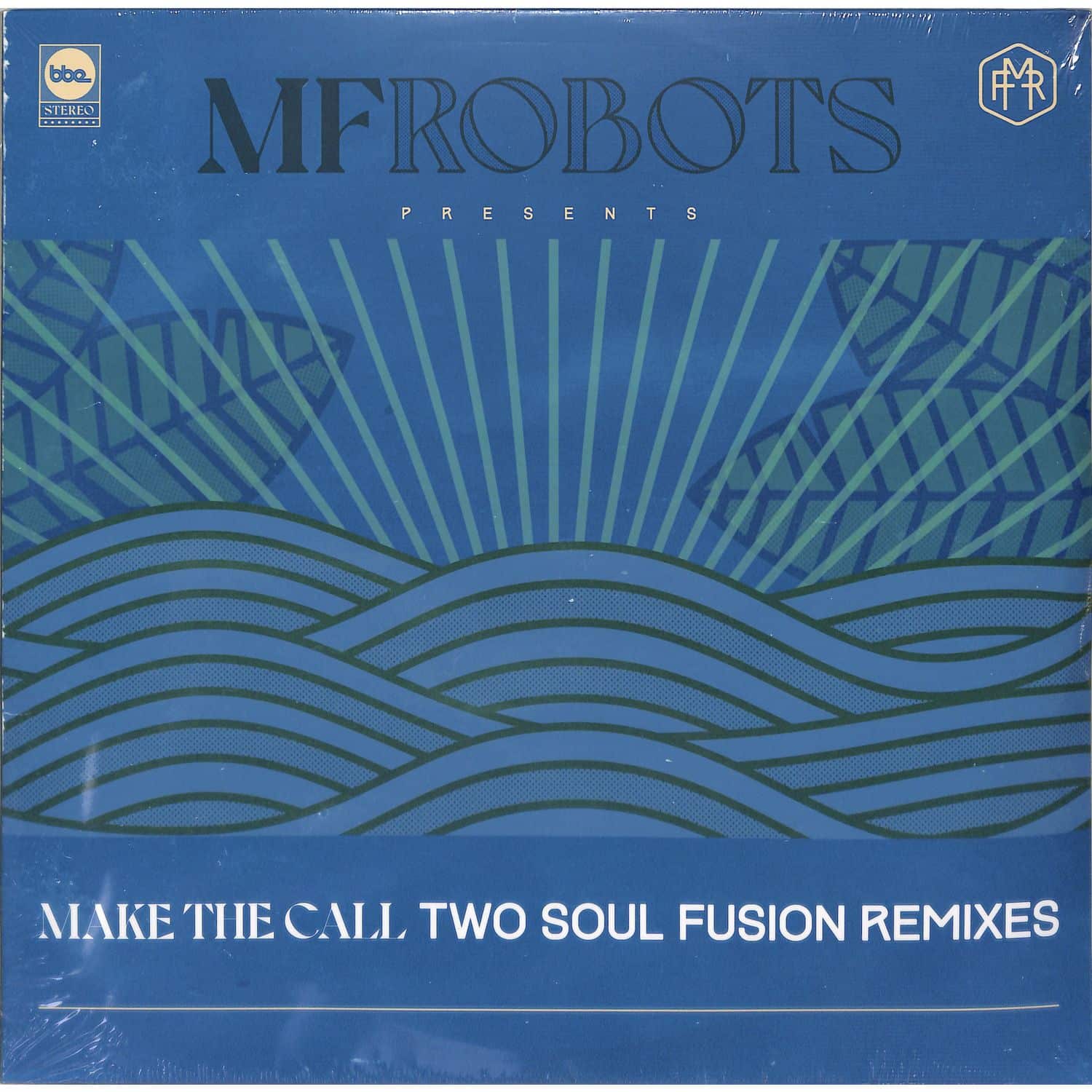 MF Robots - MAKE THE CALL-TWO SOUL FUSION REMIXES