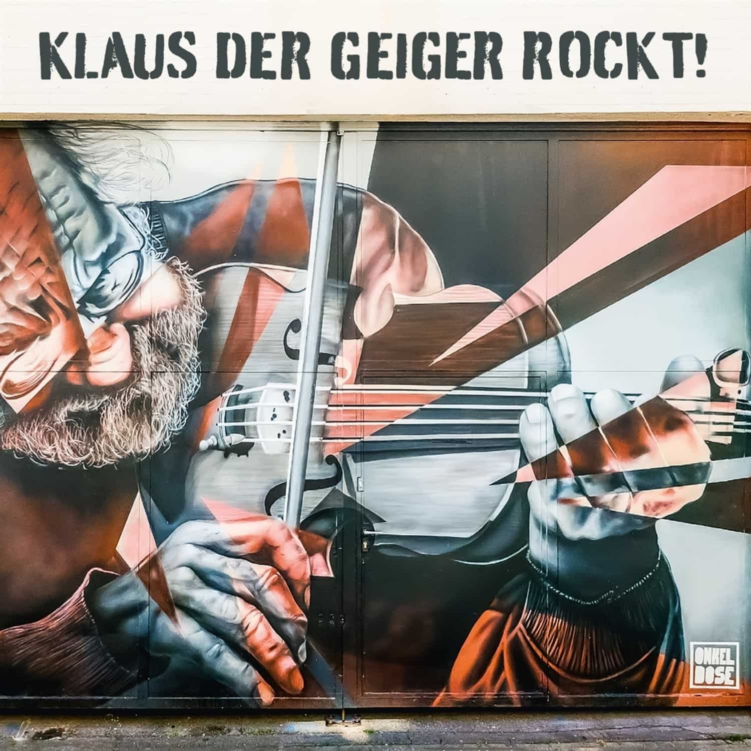 Klaus der Geiger - KLAUS DER GEIGER ROCKT! 