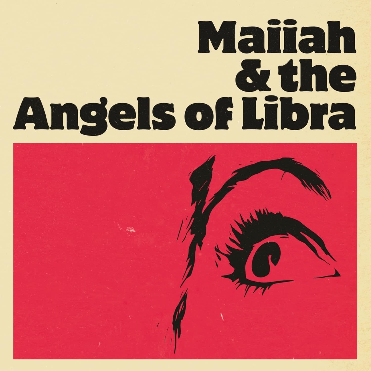 Maiiah / Angels of Libra - MAIIAH & THE ANGELS OF LIBRA 