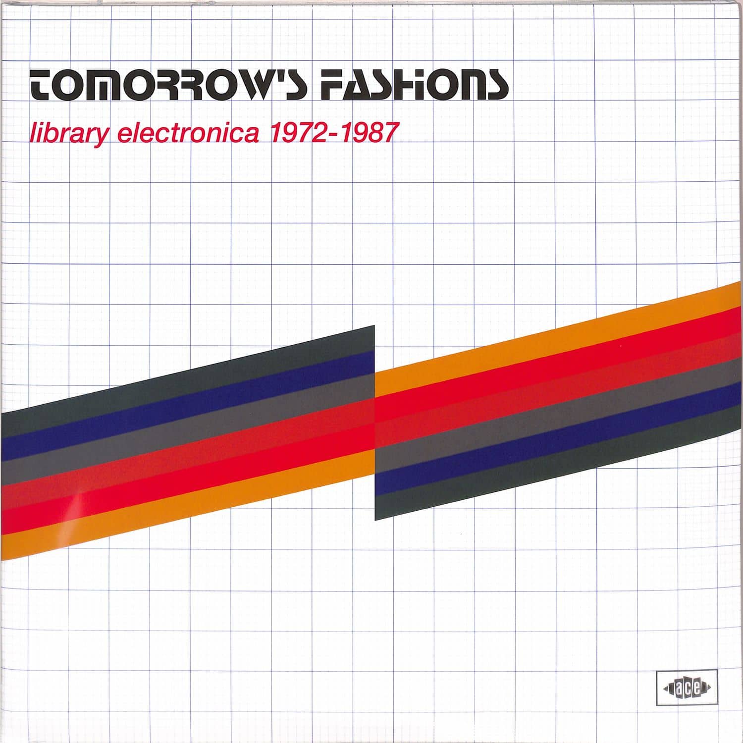 Various Artists - TOMORROW S FASHIONS-LIBRARY ELECTRONICA 1972-1987 