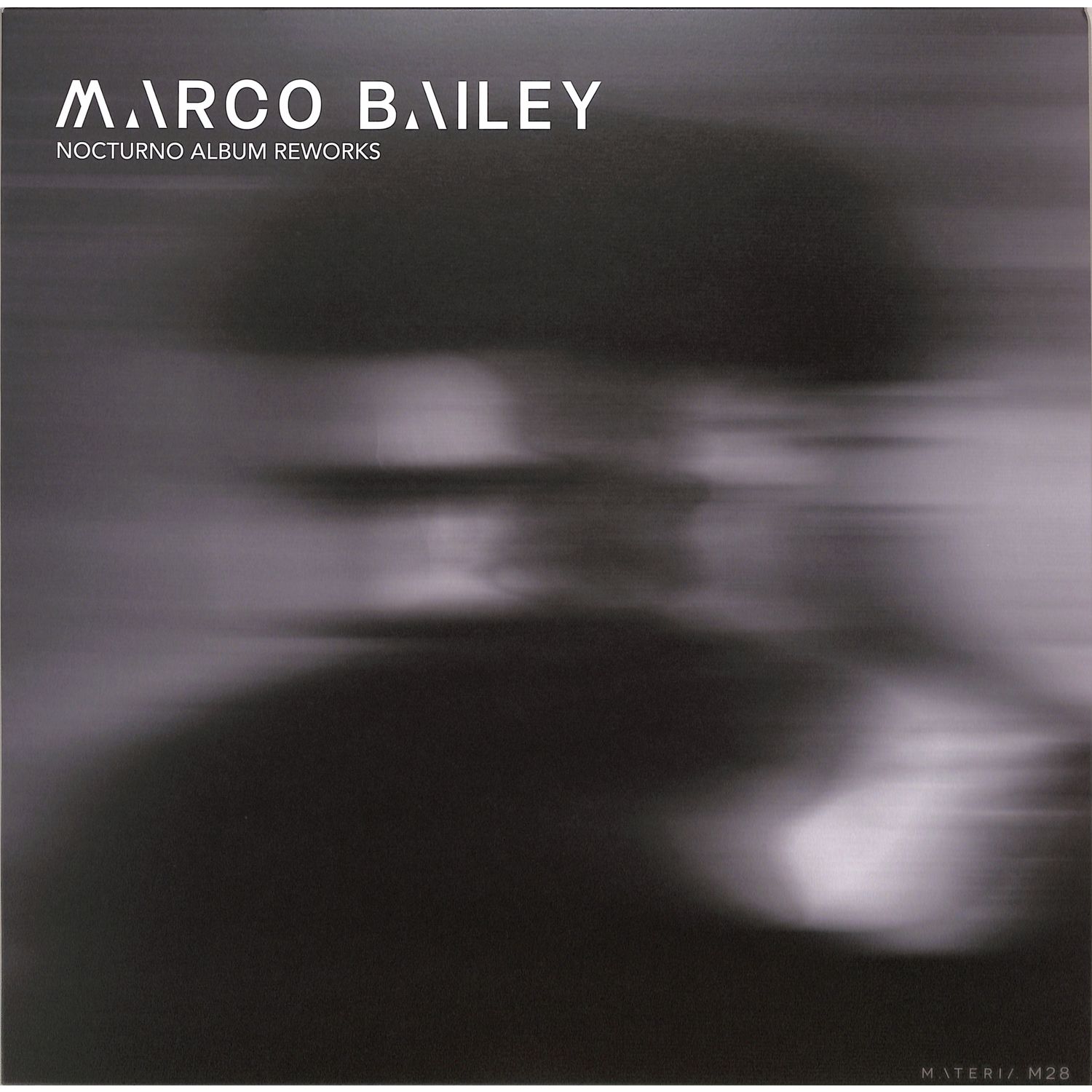 Marco Bailey - NOCTURNO REWORKS EP 