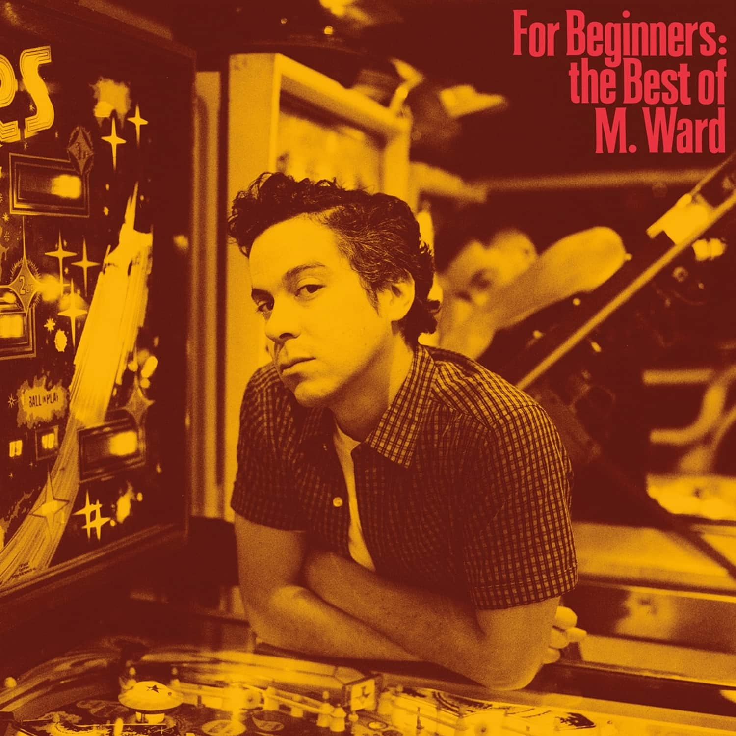 M. Ward - FOR BEGINNERS: THE BEST OF M WARD 