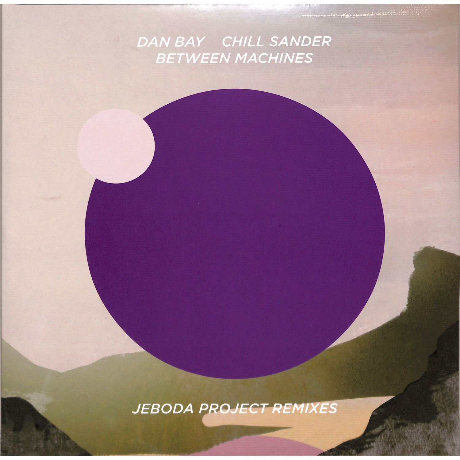 Dan Bay, Chill Sander & Between Machines - JEBODA PROJECT REMIXES 