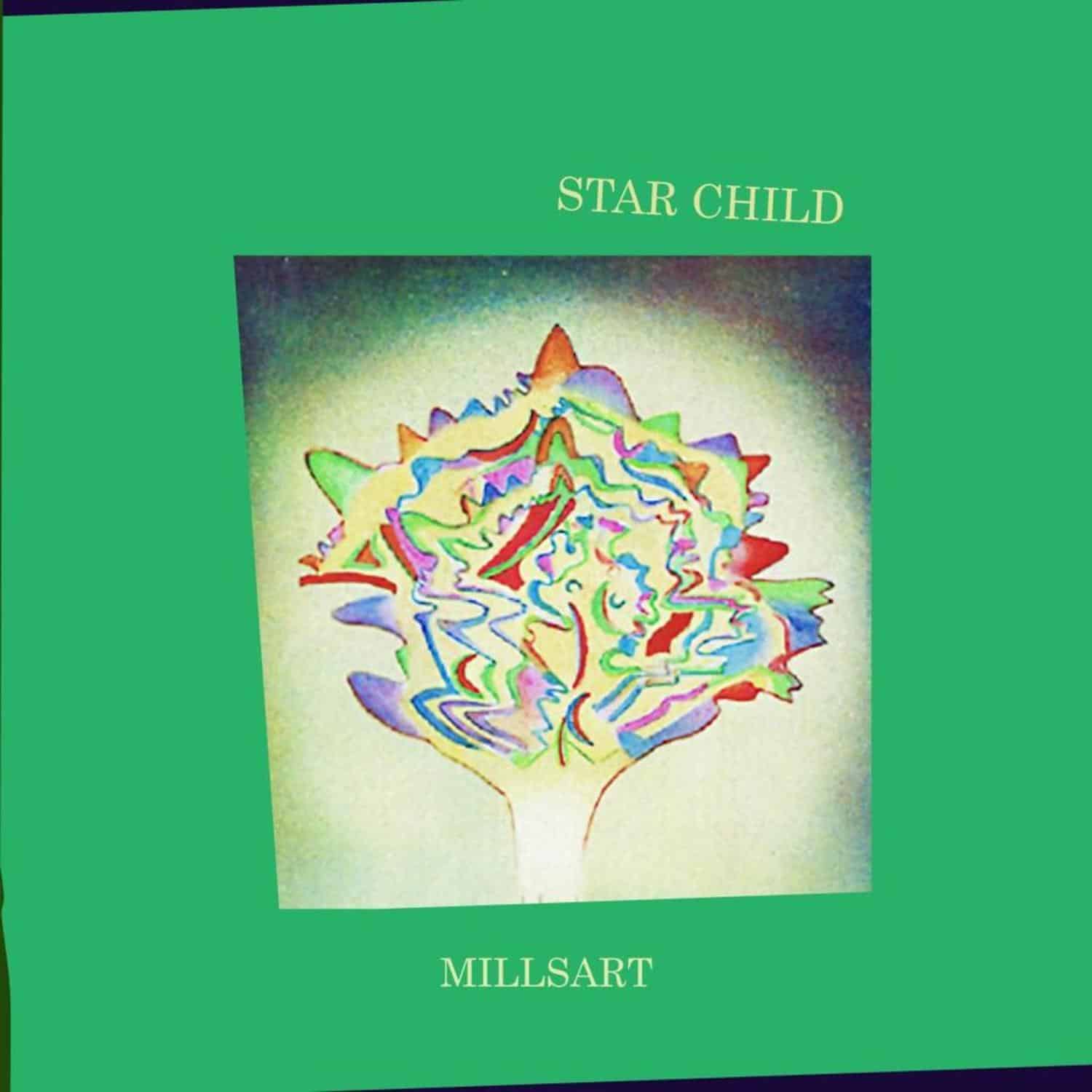 Millsart - STAR CHILD