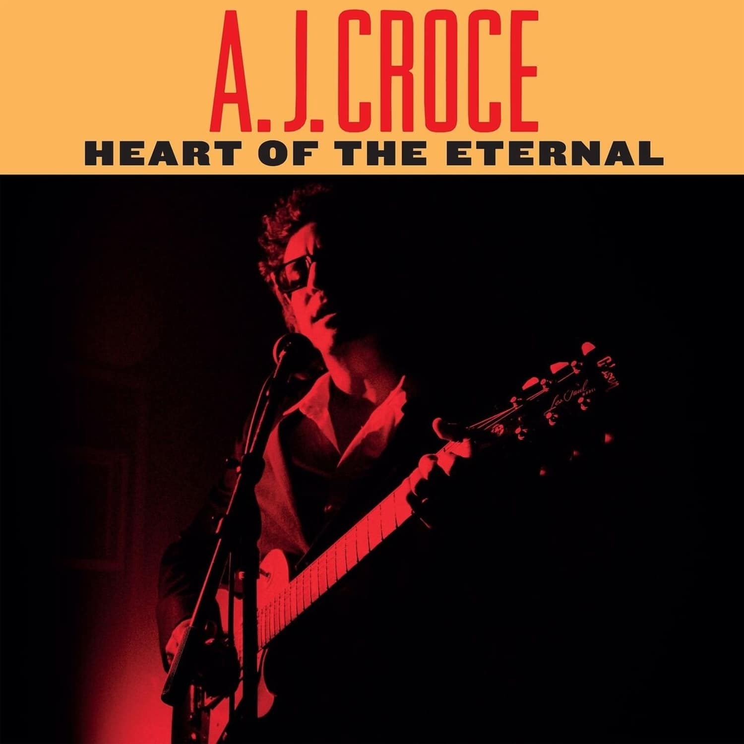 A.J. Croce - HEART OF THE ETERNAL 