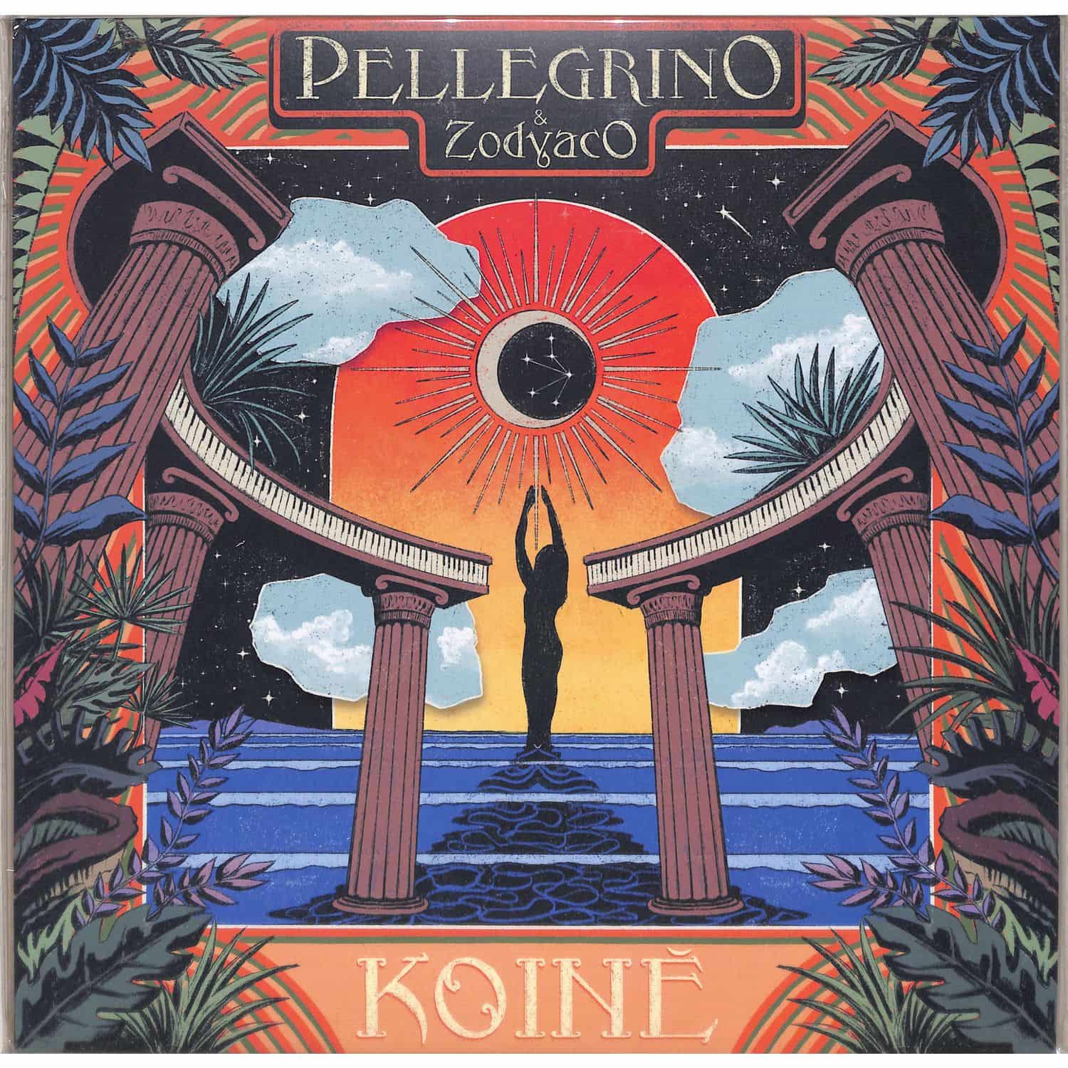 Pellegrino & Zodyaco - KOINE 