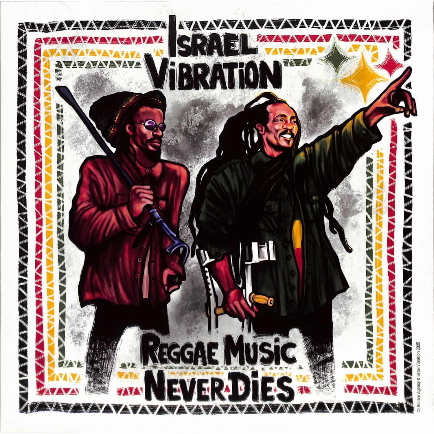 Israel Vibration - REGGAE MUSIC NEVER DIES 