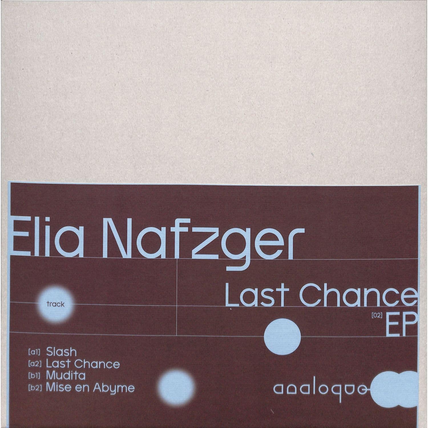 Elia Nafzger - LAST CHANCE EP