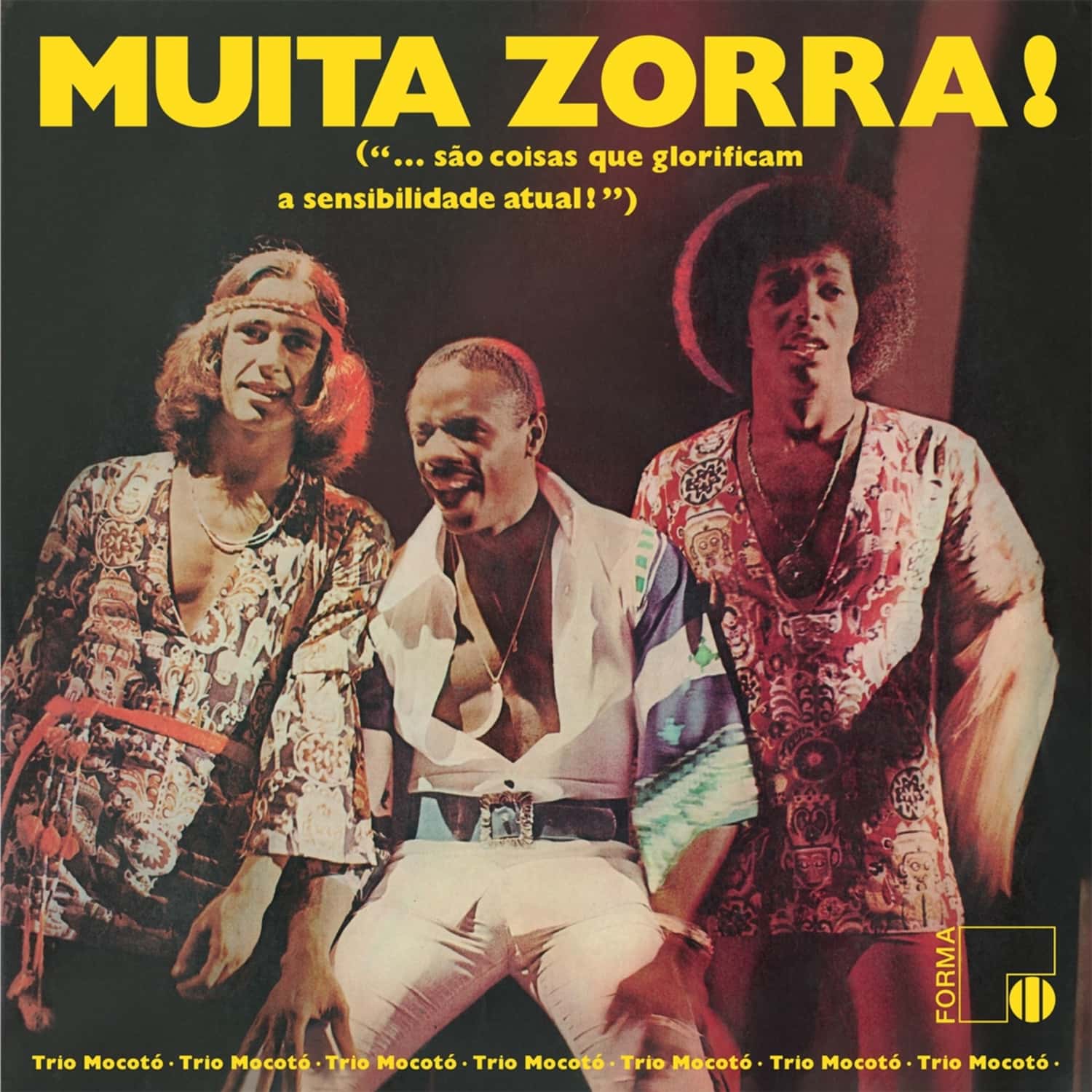 Trio Mocoto - MUITA ZORRA!
