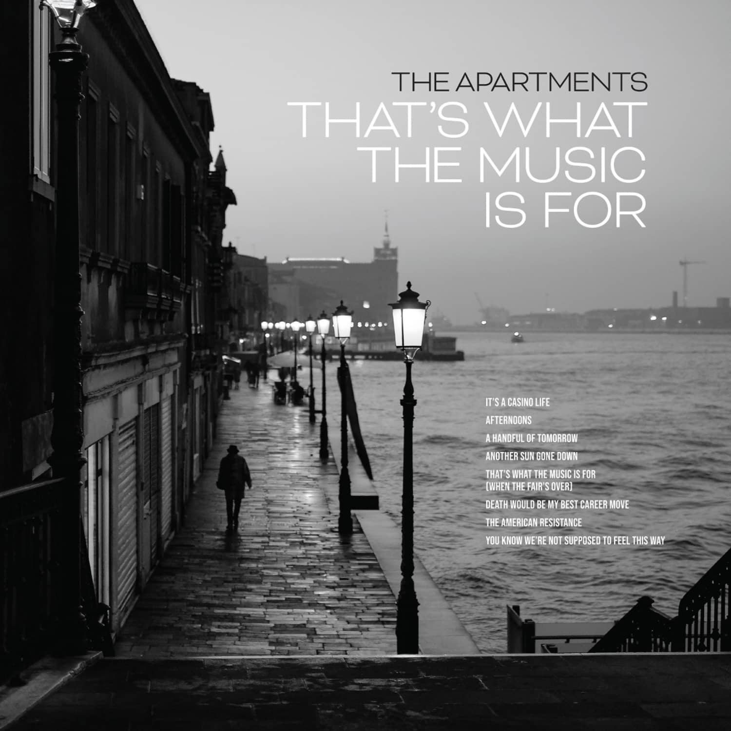 The Apartments - THAT S WHAT THE MUSIC IS FOR 
