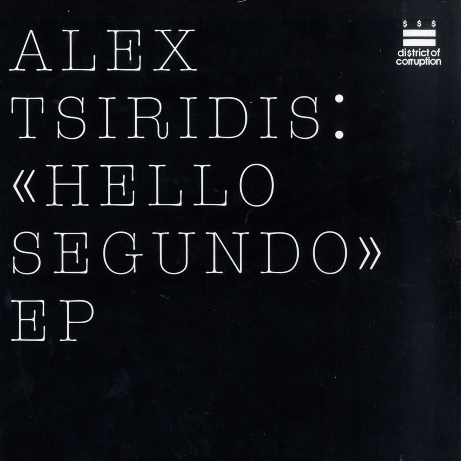 Alex Tsiridis - HELLO SEGUNDO EP