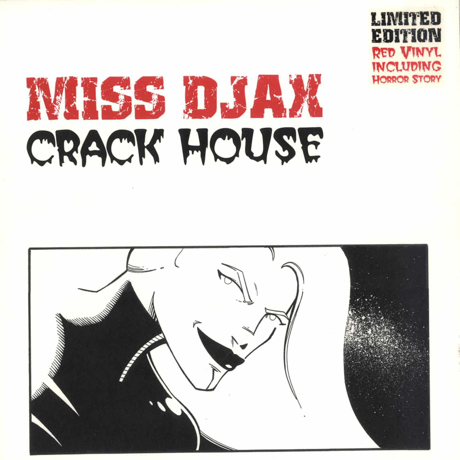 Miss DJax - CRACK HOUSE 