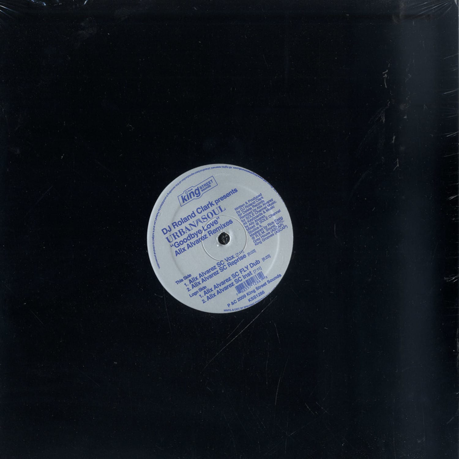 Dj Roland Clark Pres. Urban Soul - GOODBYE LOVE 