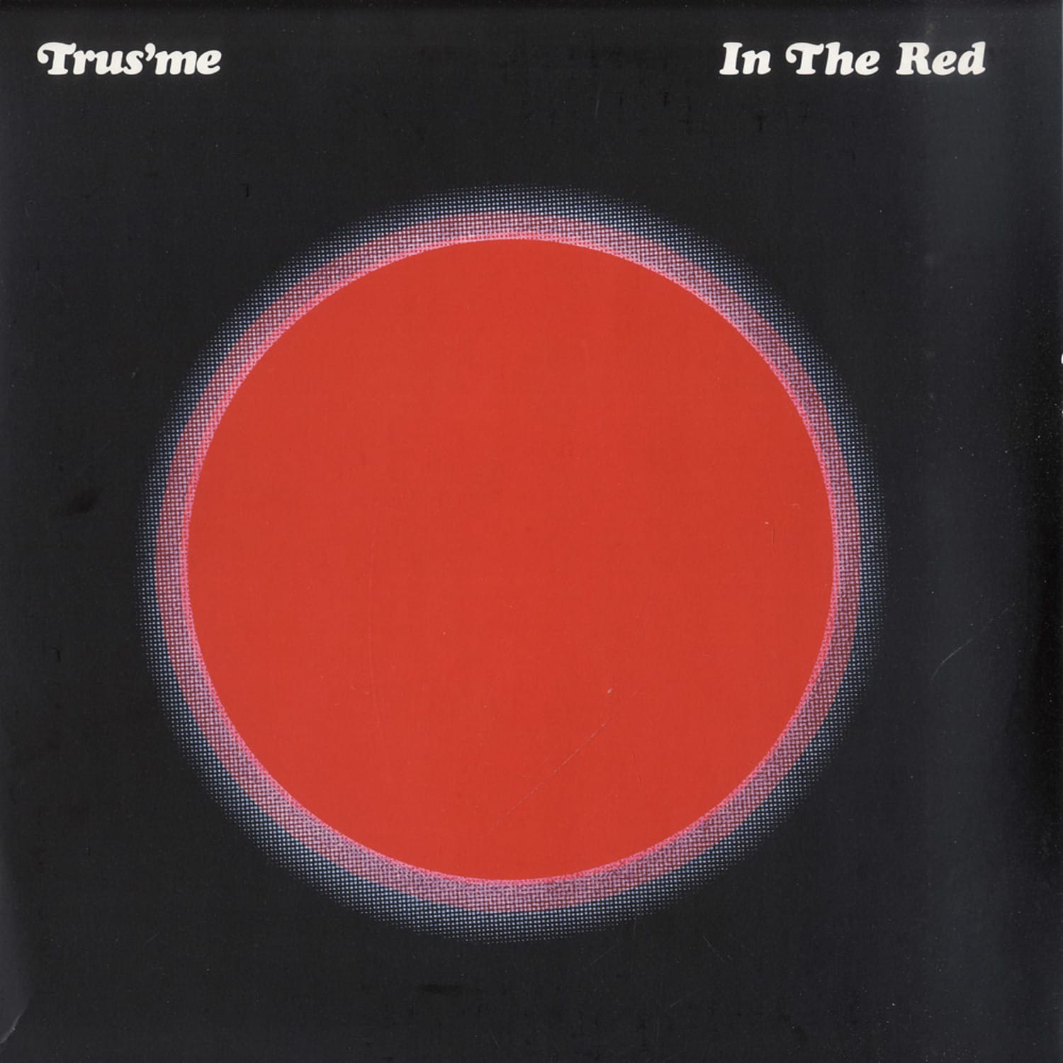 Trusme - IN THE RED 
