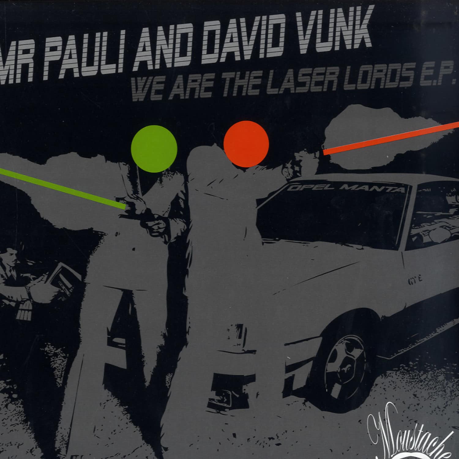 Mr Pauli & David Vunk - WE ARE THE LASER LORDS EP