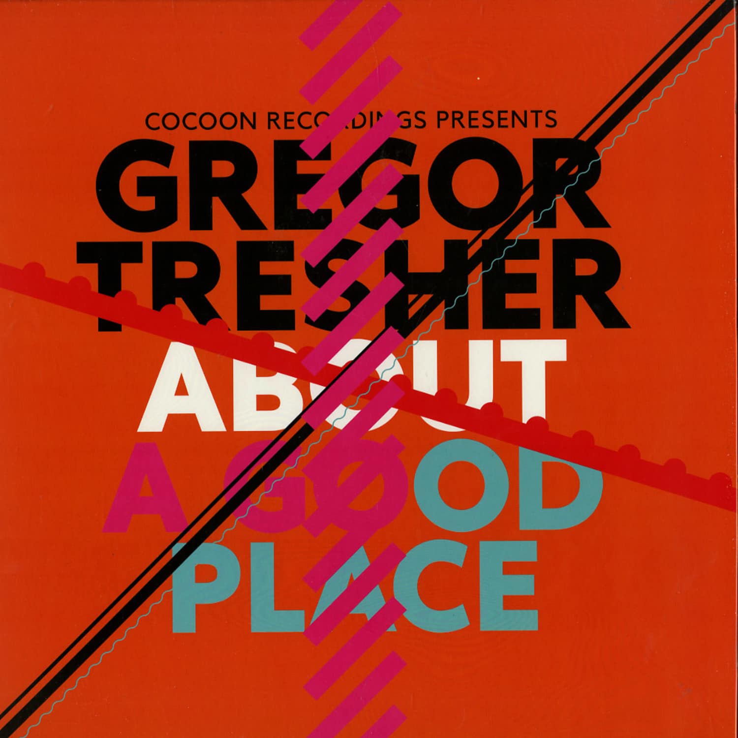 Gregor Tresher - ABOUT A GOOD PLACE