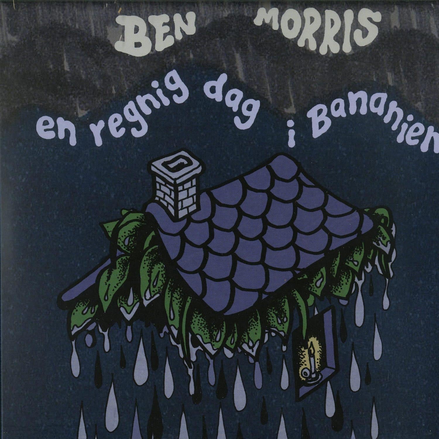 Ben Morris - EN REGNIG DAG I BANANIEN EP 