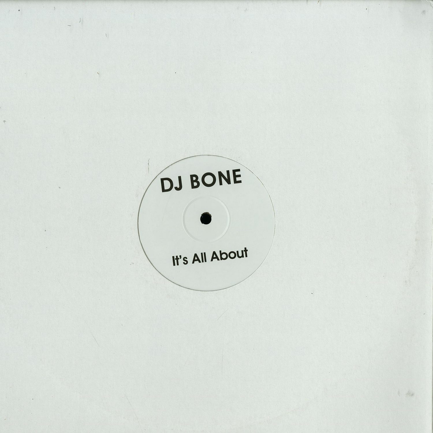 DJ Bone - ITS ALL ABOUT / TIPPING POINT