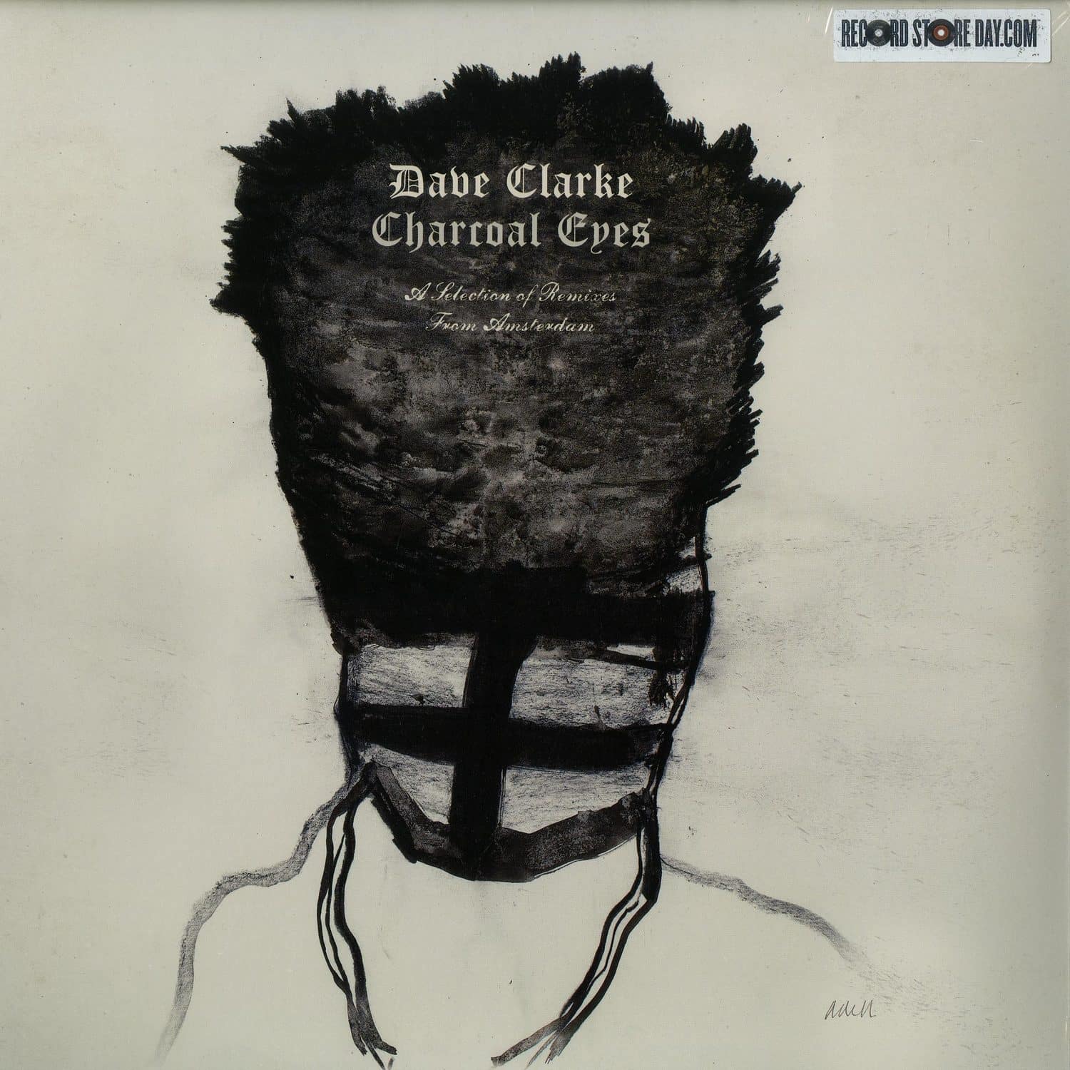 Dave Clarke - CHARCOAL EYES: A SELECTION OF REMIXES FROM AMSTERDAM 