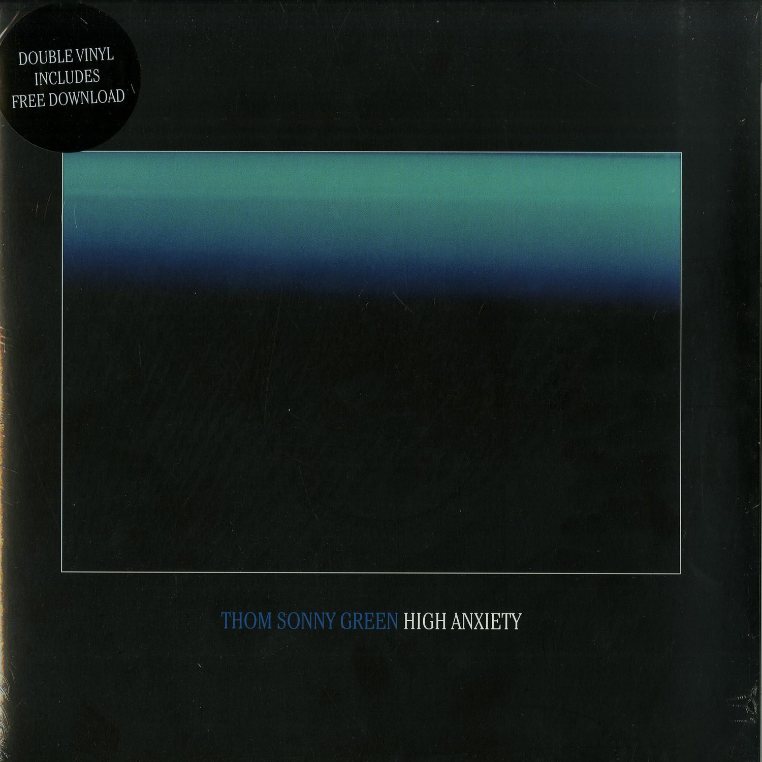 Thom Sonny Green - HIGH ANXIETY 