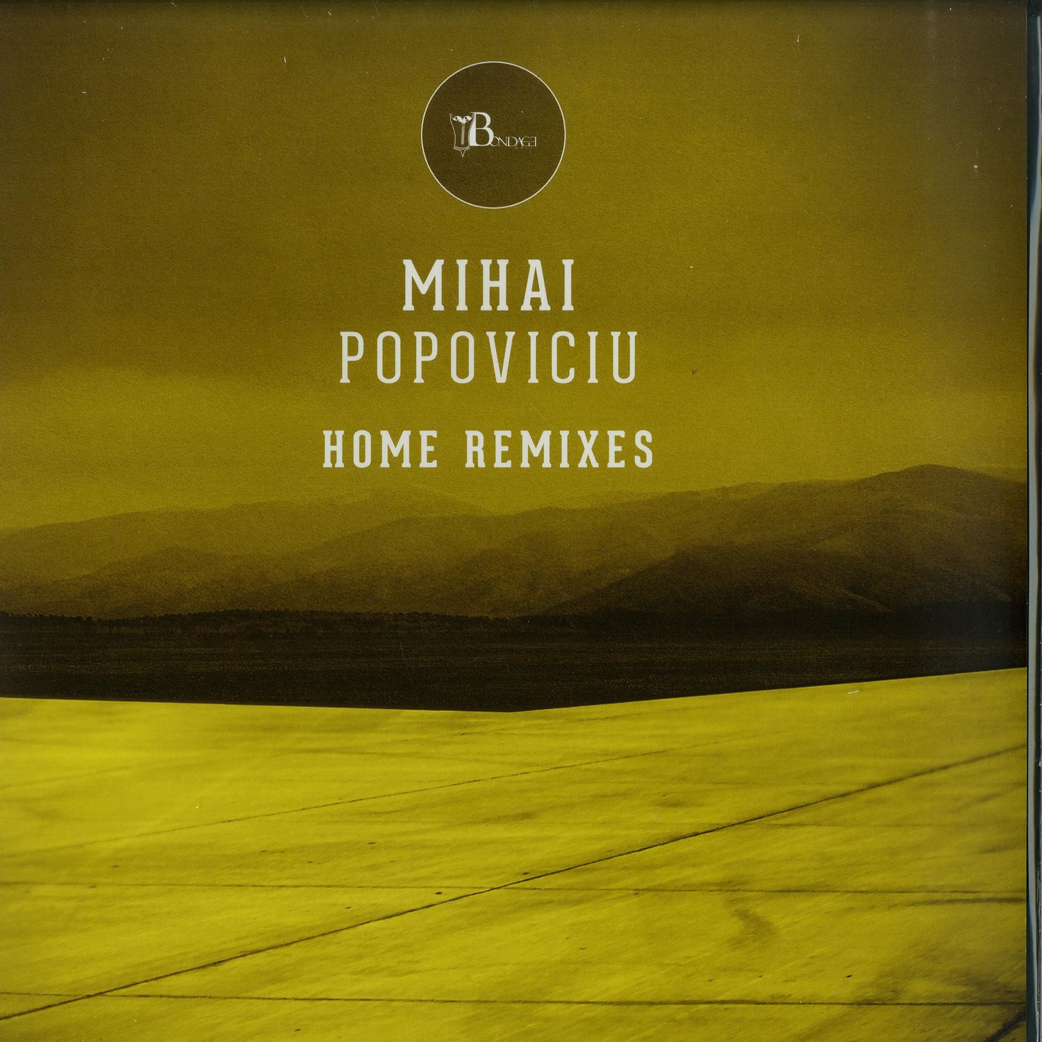 Mihai Popoviciu - HOME REMIXES PART 2 
