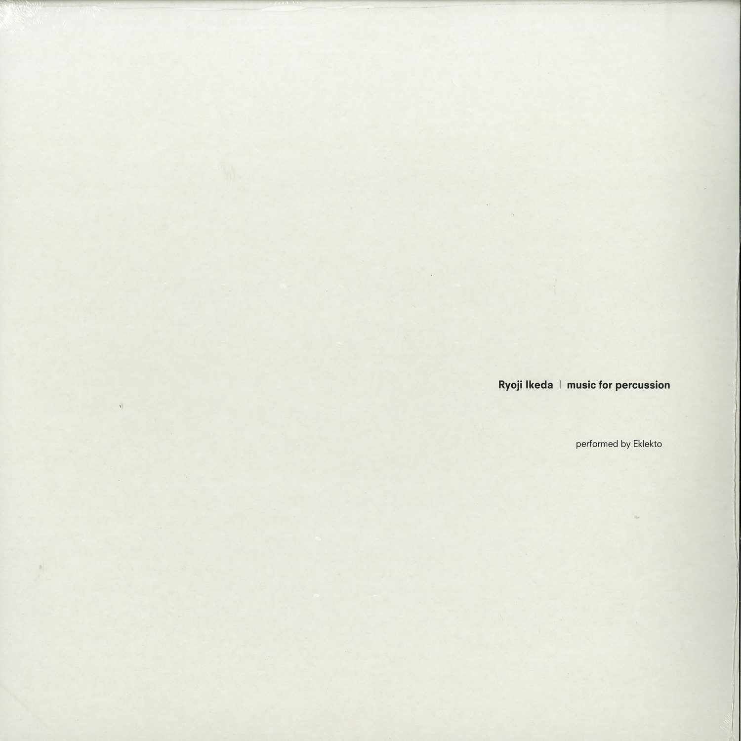 Ryoji Ikeda - MUSIC FOR PERCUSSION