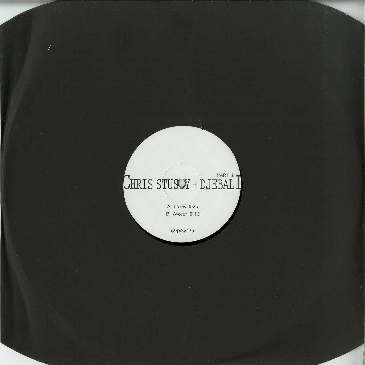 Chris Stussy & Djebali - Part 2 EP