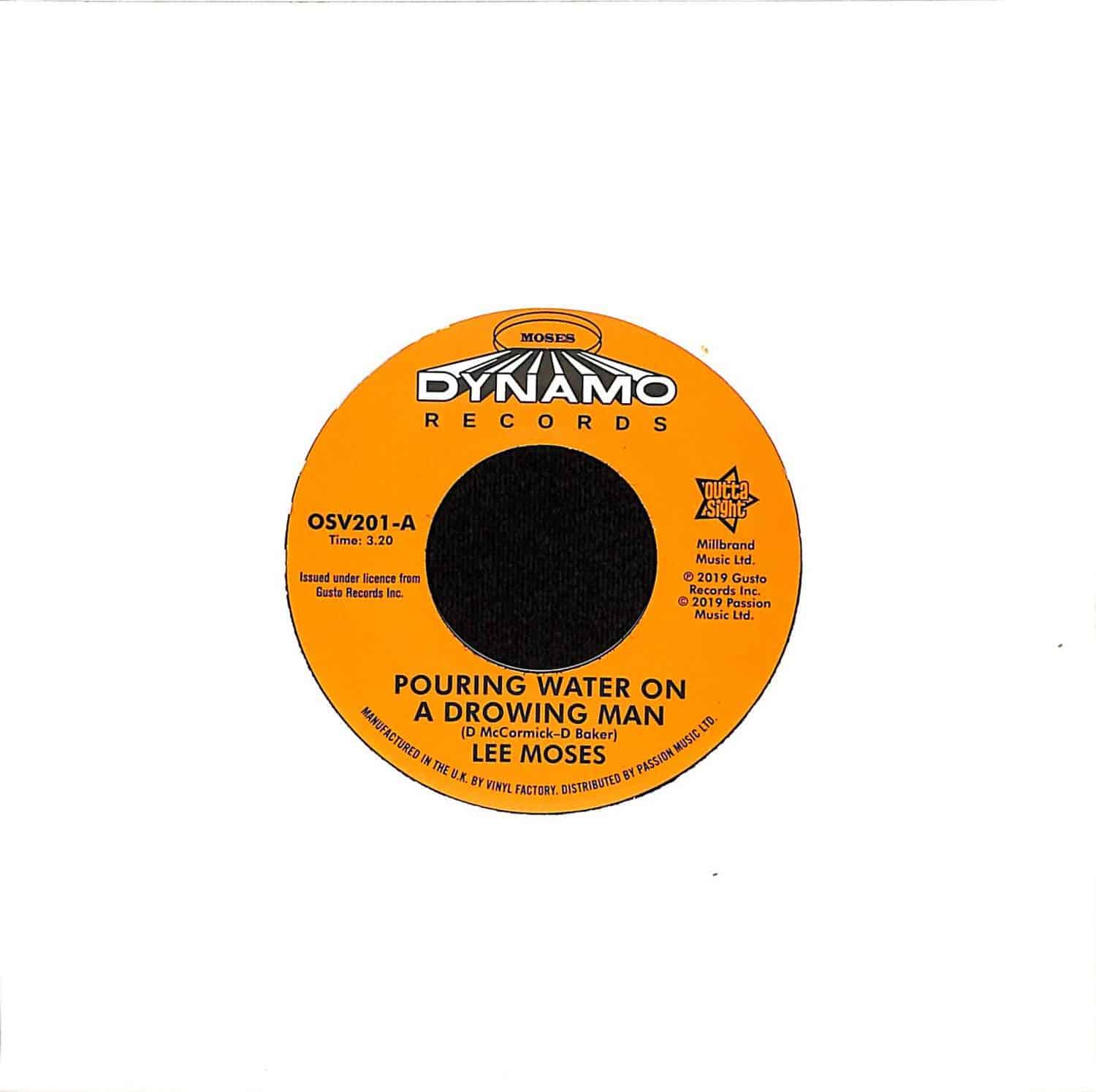 Lee Moses - POURING WATER ON A DROWNING MAN / NEVER IN MY LIFE 