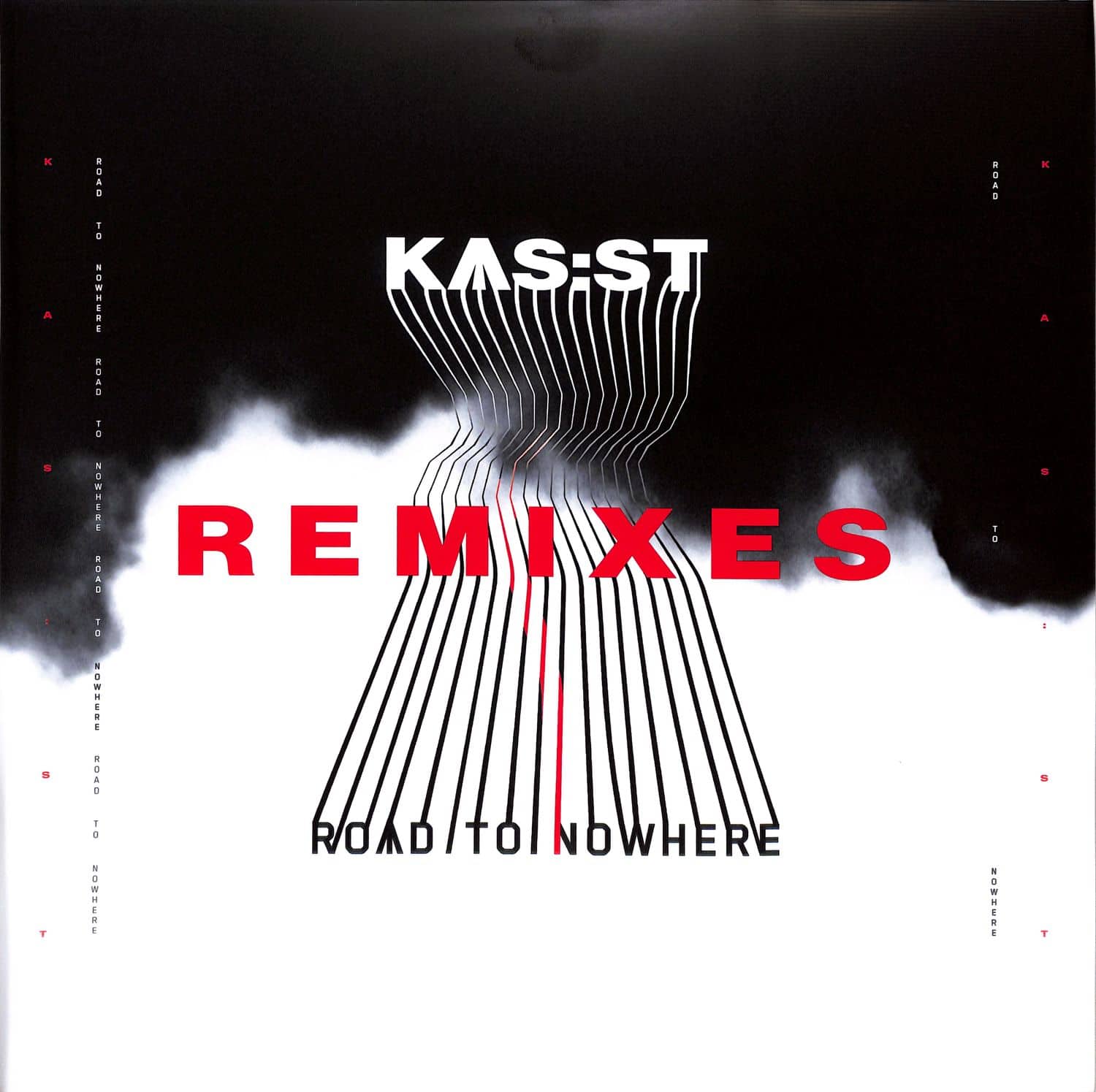KAS:ST - ROAD TO NOWHERE REMIXES