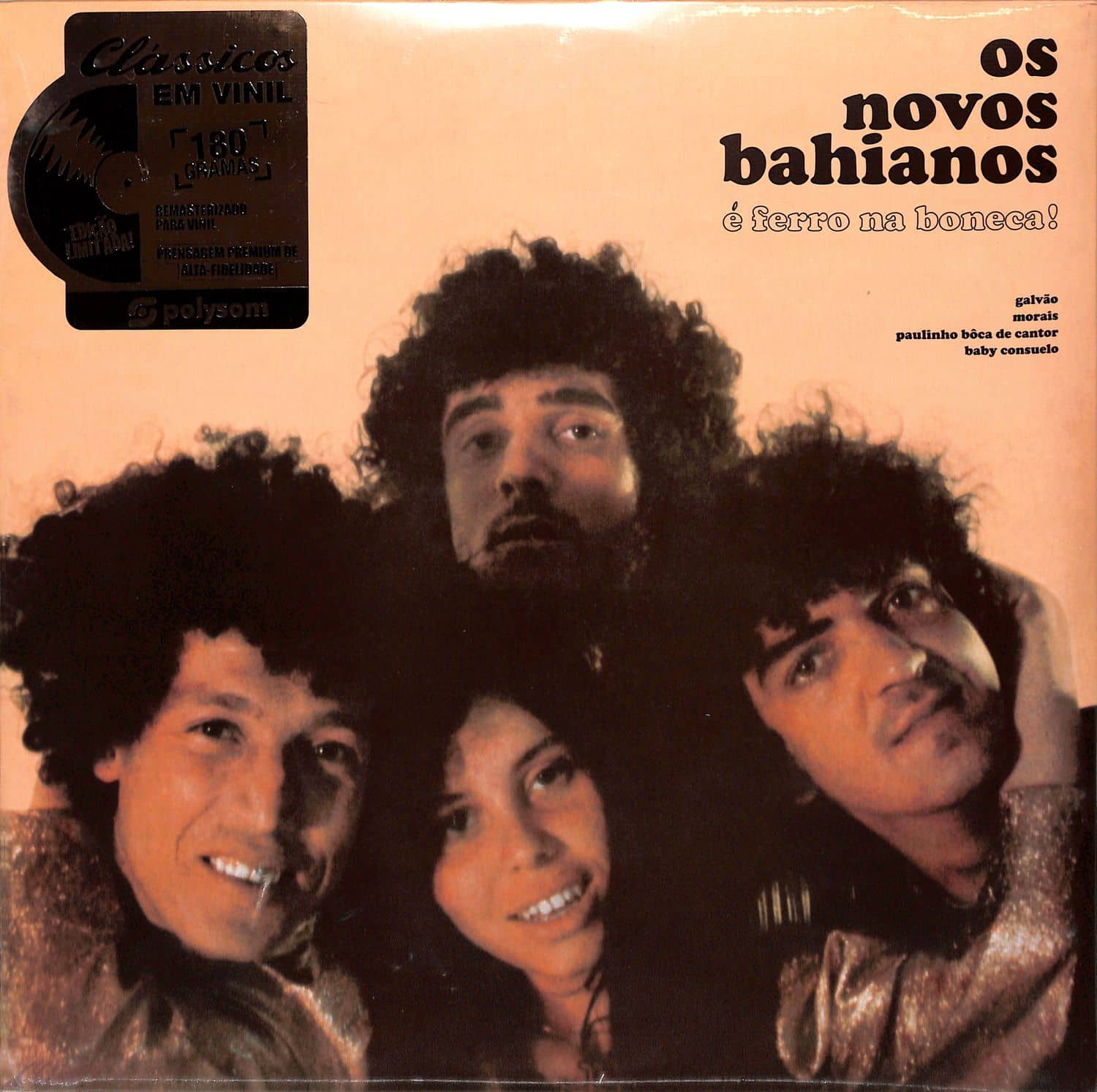 Os Novos Baianos - FERRO NA BONECA 