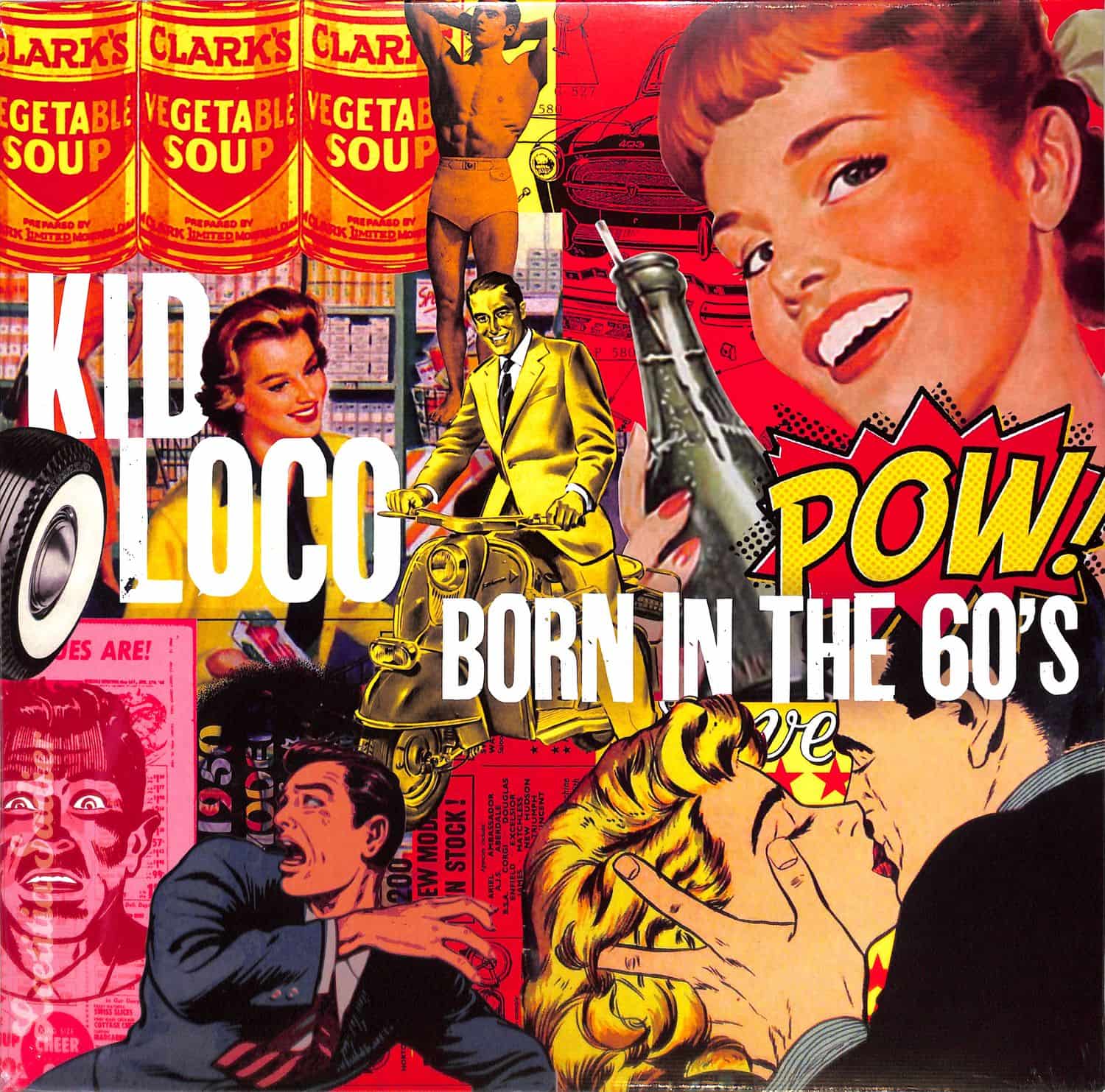 Kid Loco - BORN IN THE 60S 
