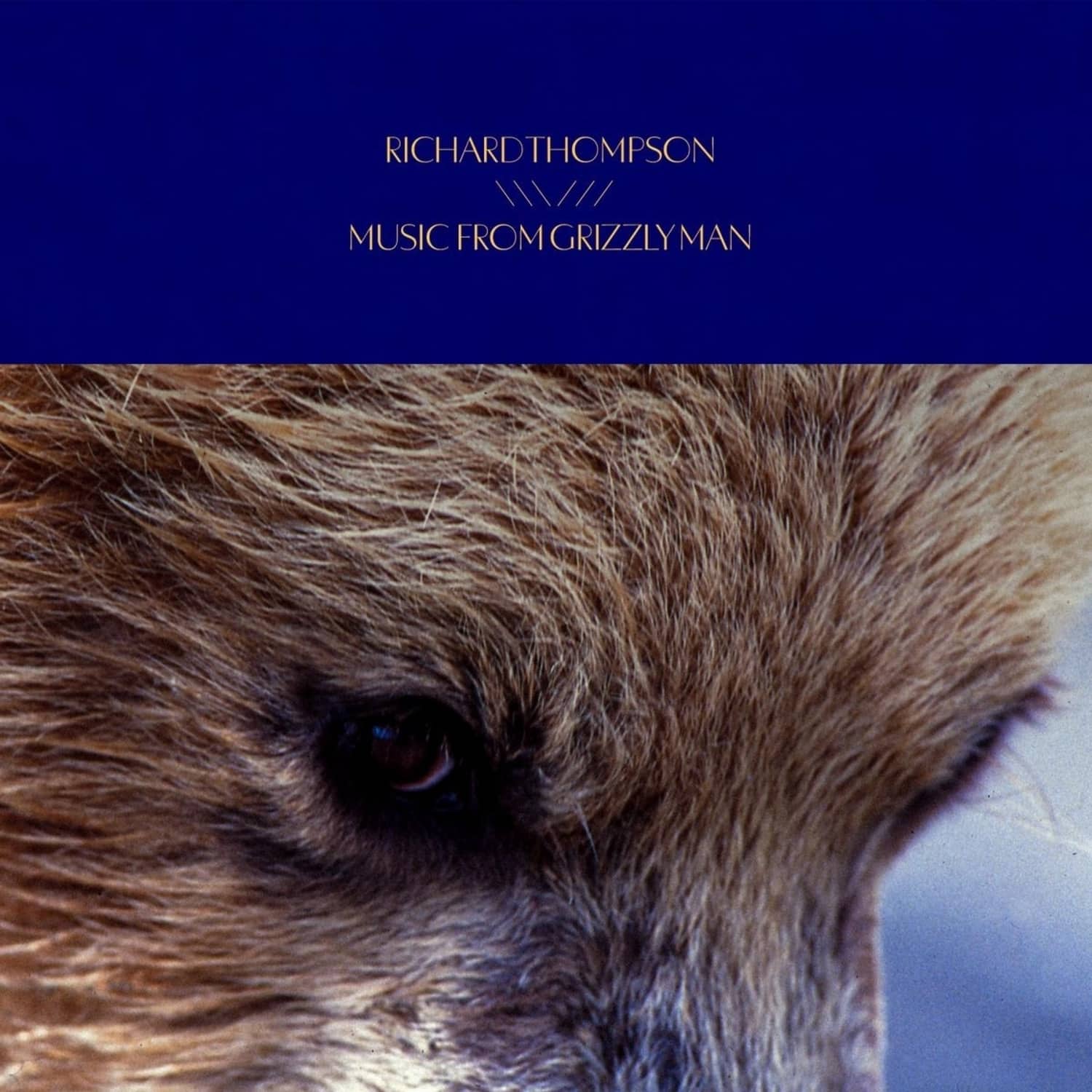 Richard Thompson - MUSIC FROM GRIZZLY MAN 