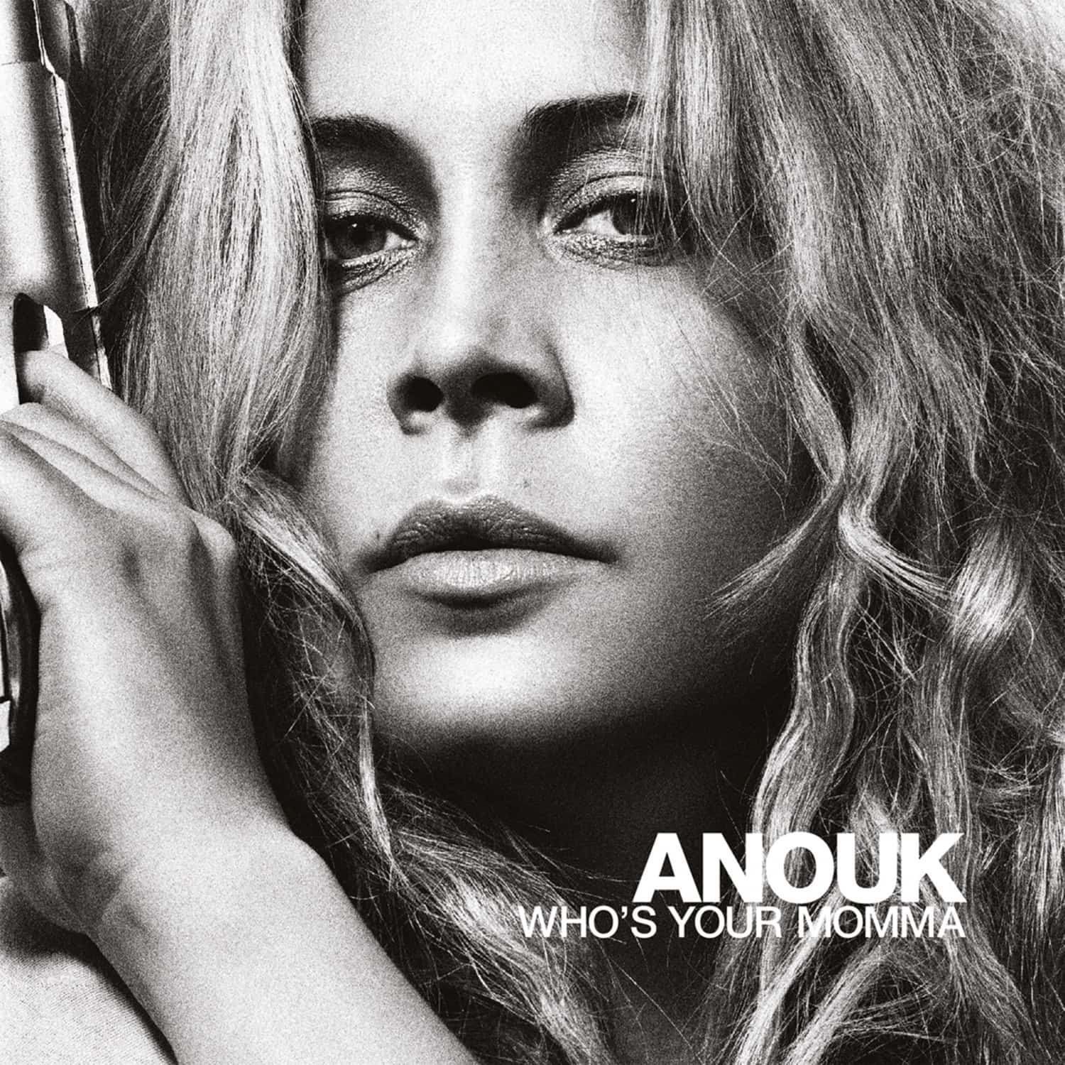 Anouk - WHO S YOUR MOMMA 