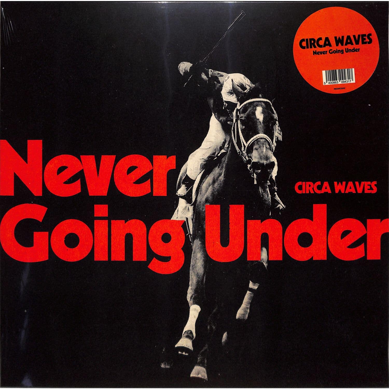 Circa Waves - NEVER GOING UNDER 