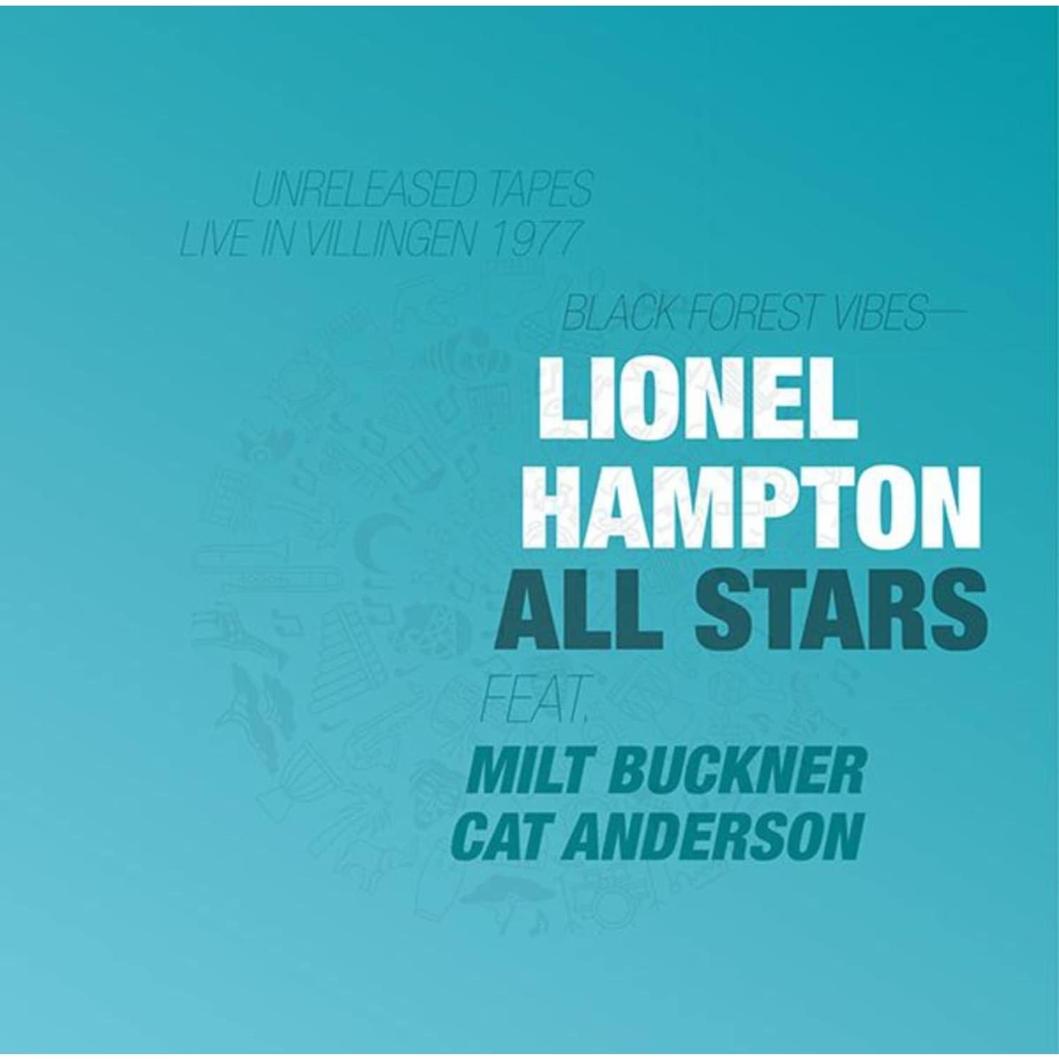 Lionel Hampton All Stars 1977  - BLACK FOREST VIBES 