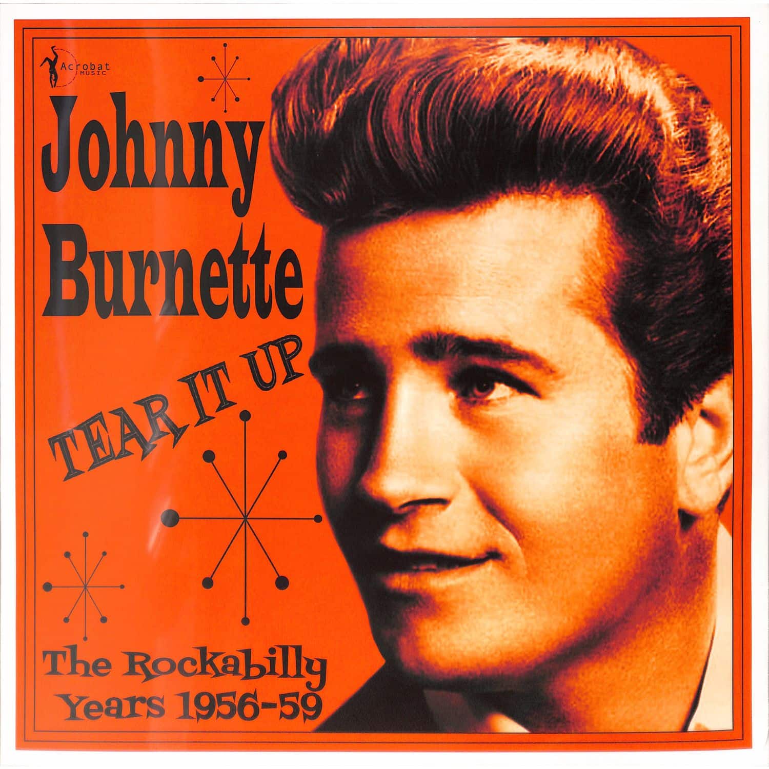 Johnny Burnette - TEAR IT UP 