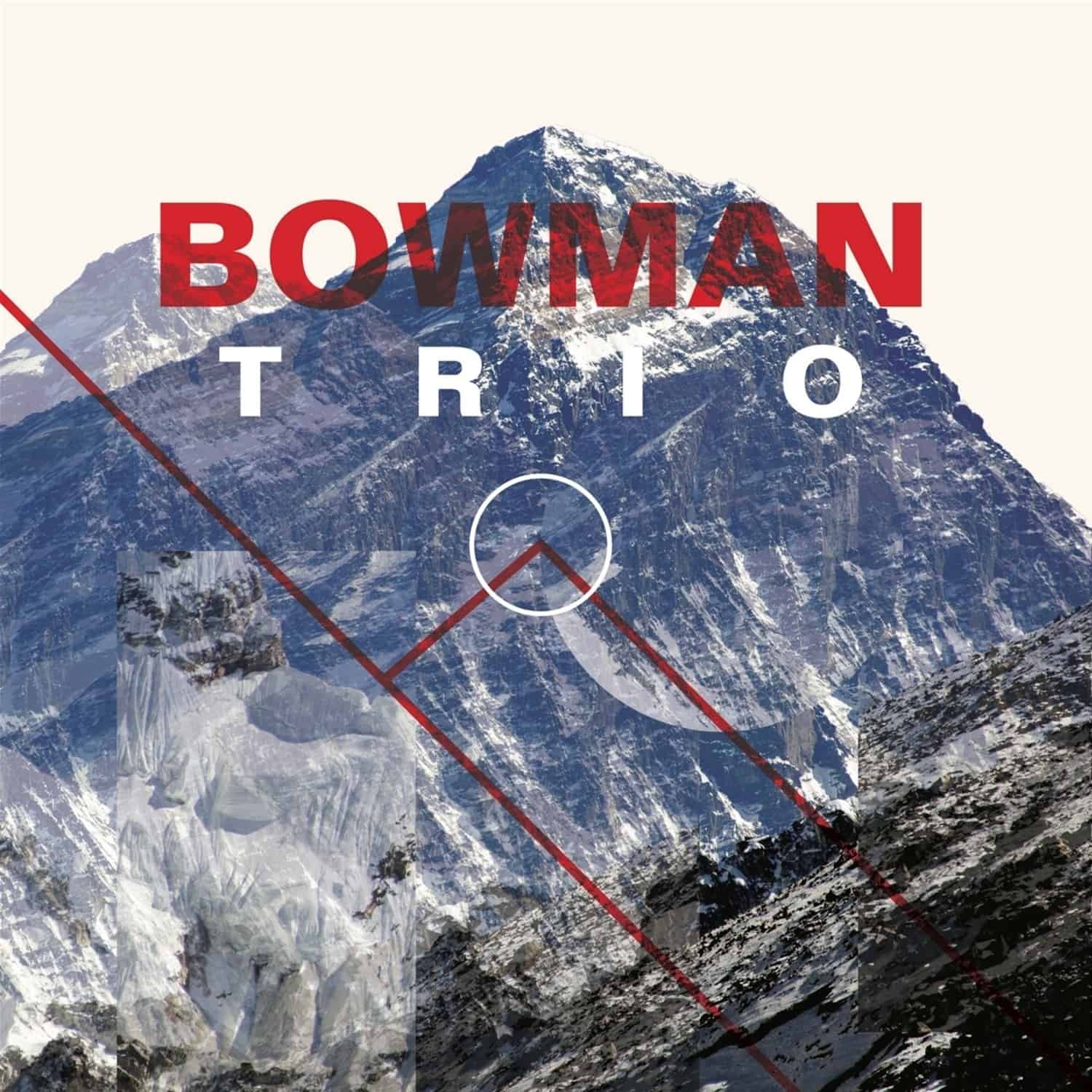 Bowman Trio - BOWMAN TRIO 