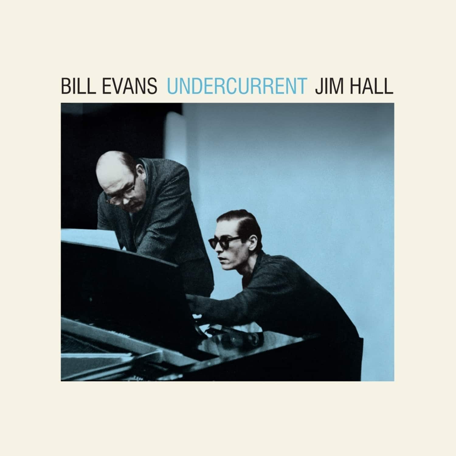 Bill Evans & Jim Hall - UNDERCURRENT 