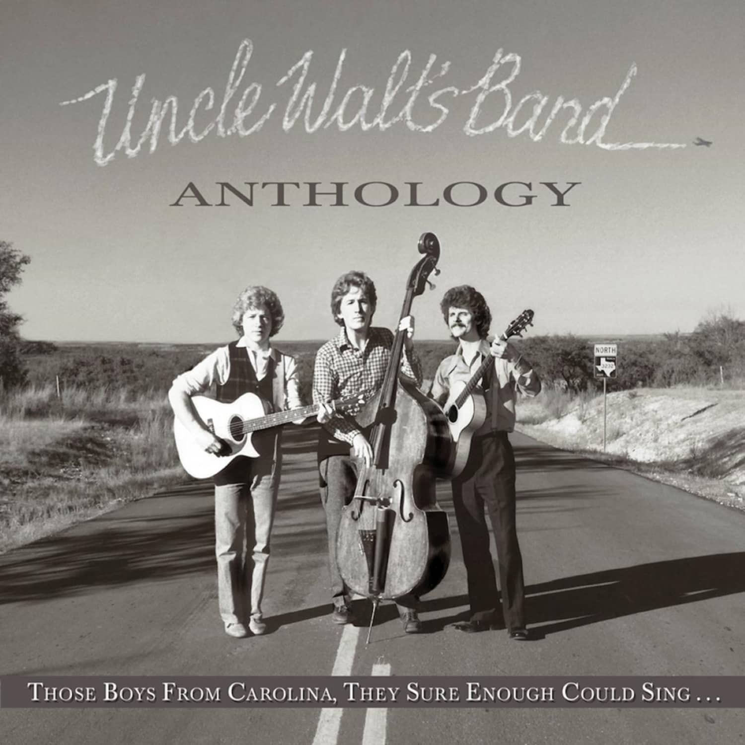 Uncle Walt s Band - ANTHOLOGY:THOSE BOYS FROM CAROLINA, 
