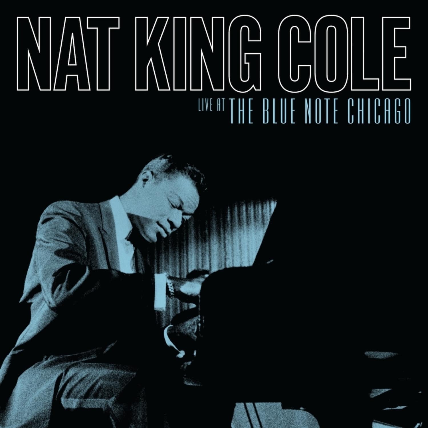 Nat King Cole - LIVE AT THE BLUE NOTE CHICAGO 