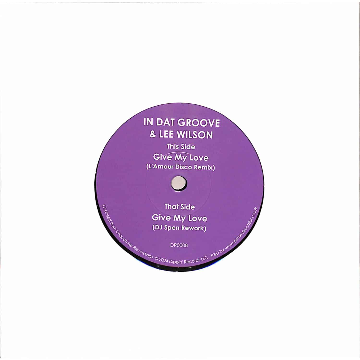 In Dat Groove / Lee Wilson - GIVE MY LOVE 