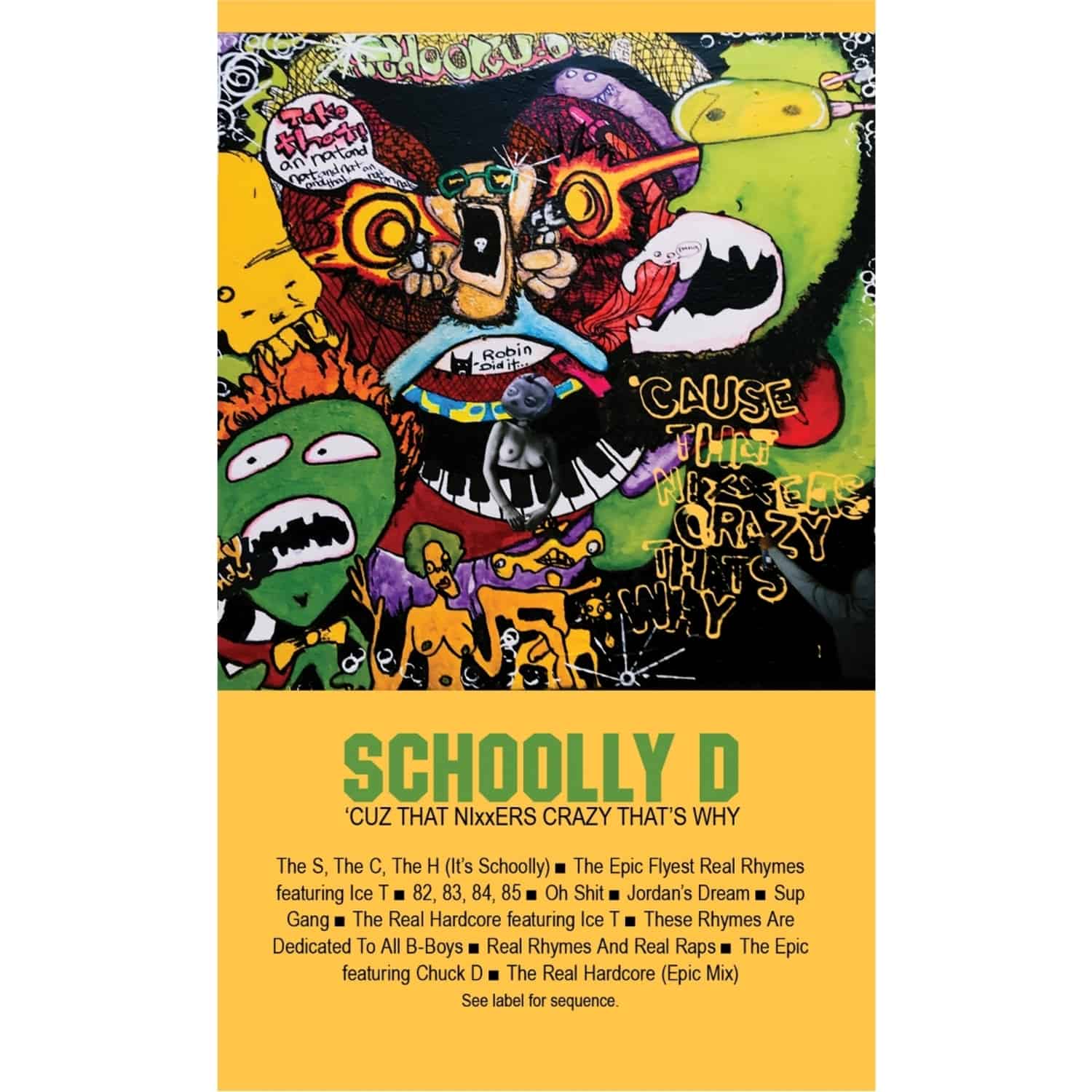 Schoolly D -  CUZ THAT NIXXERS CRAZY THAT S WHY 