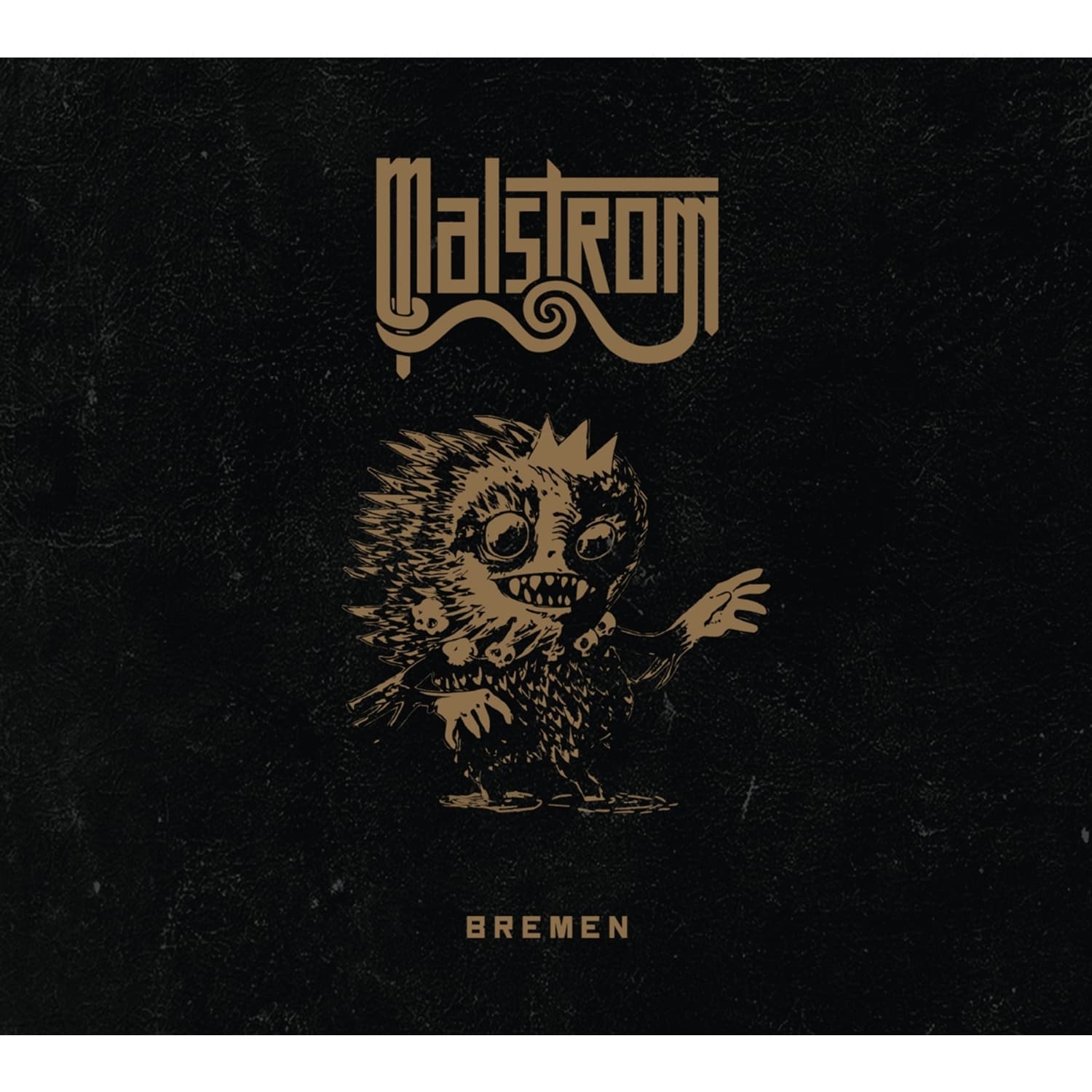 Malstrom - BREMEN 