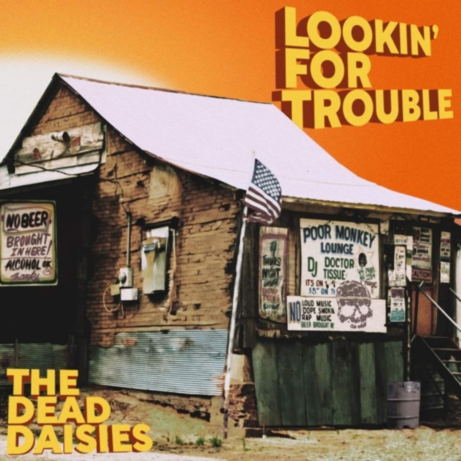 The Dead Daisies - LOOKIN FOR TROUBLE 