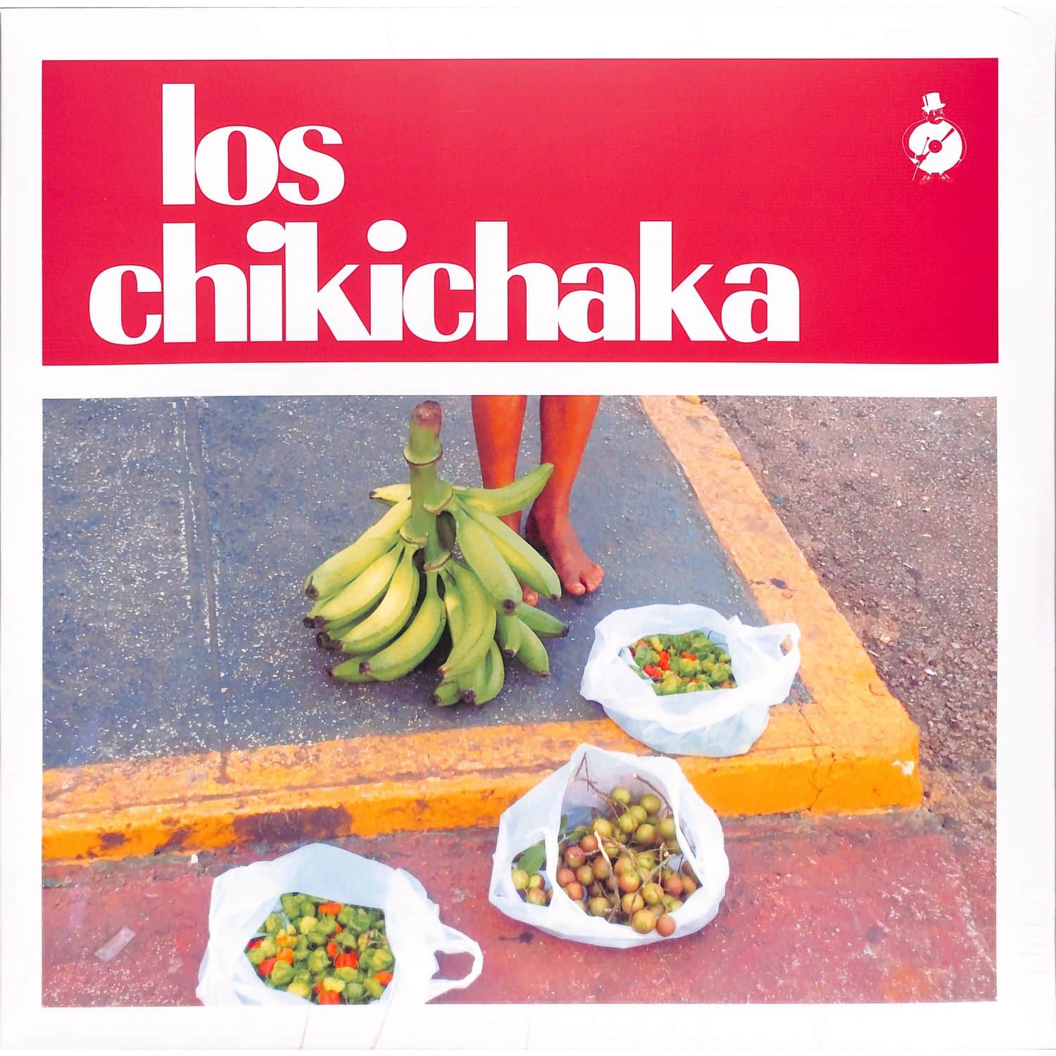 Los Chikichaka - EL CHIKICHAKA 